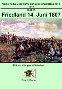Heft 19 - Friedland 14. Juni 1807