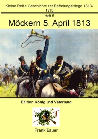 Heft 5 - Möckern 5. April 1813 (PDF)