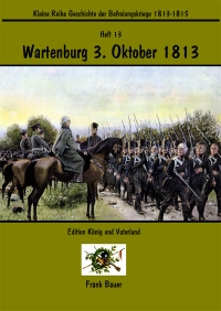 Heft 13 - Wartenburg 3. Oktober 1813